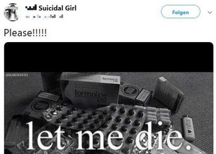 Ein Tweet der Userin „Suicidal Girl“ zeigt auf einem Foto eine Vielzahl verschiedener Tabletten und den Schriftzug „let me die.“ Ergänzt wird das Foto durch den Text „Please!!!!!“