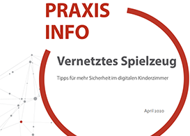 Praxisinfo: Vernetztes Spielzeug