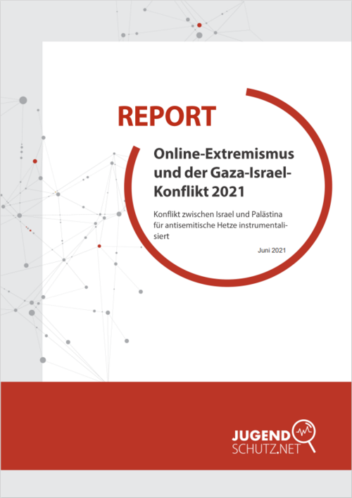 Report Online Extremismus Und Der Gaza Israel Konflikt 2021