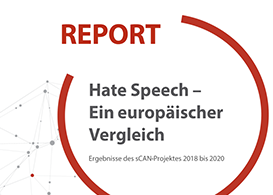 Report: Hate Speech - Ein Europäischer Vergleich