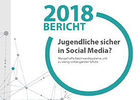 Lagebericht 2018 Jugendliche sicher in Social Media?