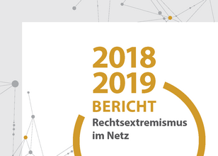 Bericht 2018 2019 Rechtsextremismus Im Netz